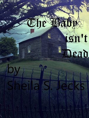 cover image of The Baby Isn't Dead